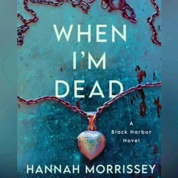 “When I’m Dead” book written by Hannah Morrissey. Hard cover, good condition - Picture 2 of 4